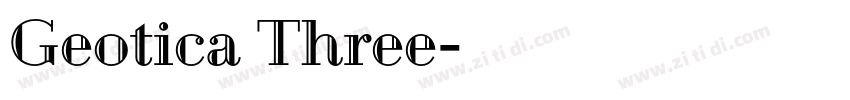 Geotica Three字体转换 Geotica Three字体转换